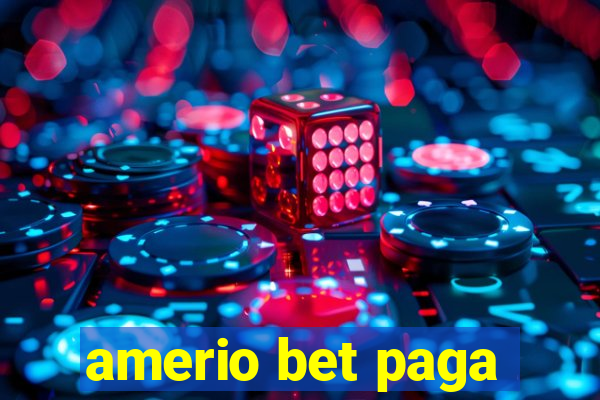 amerio bet paga